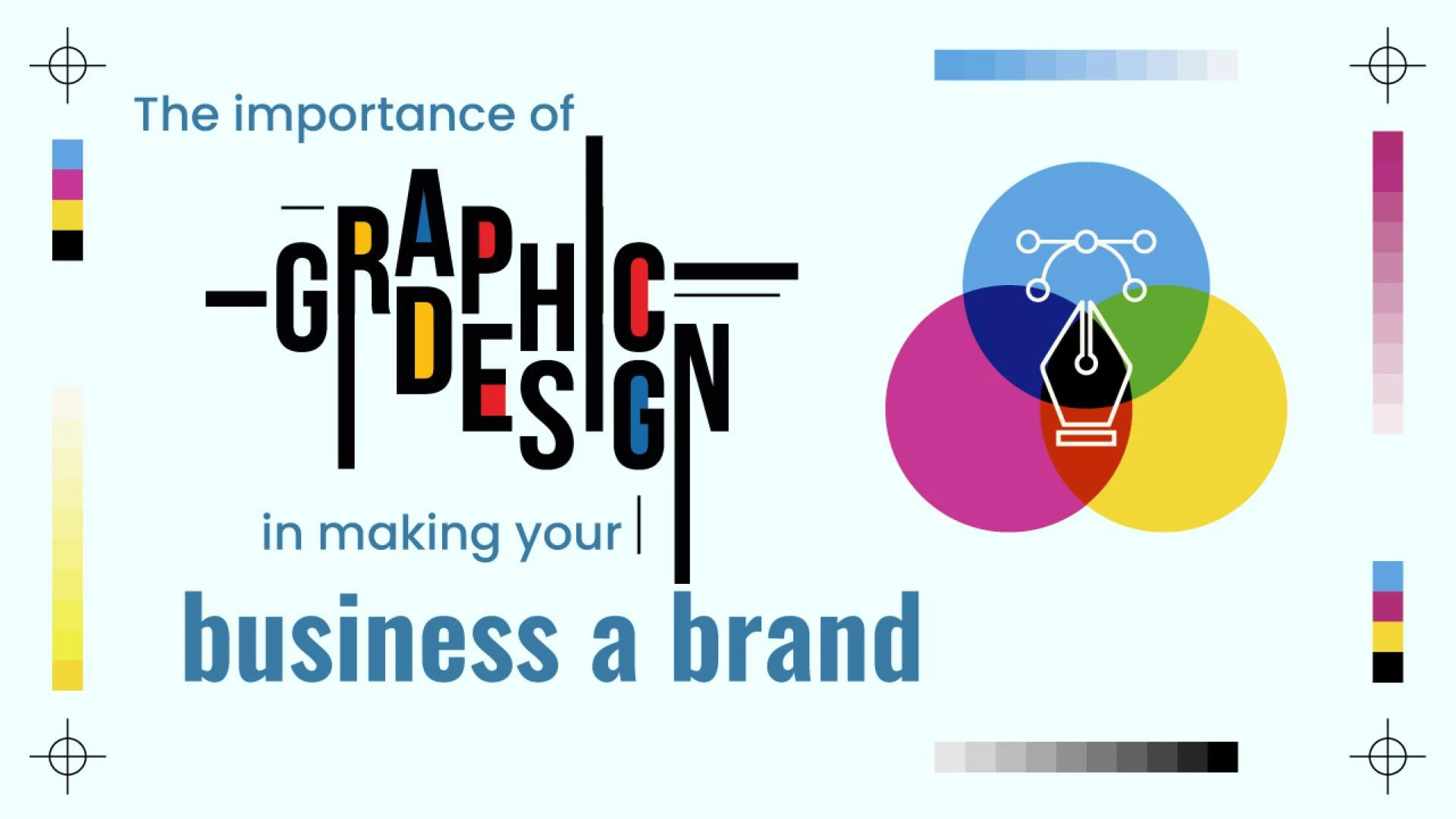 The Role of Graphic Design in Business Growth & Branding