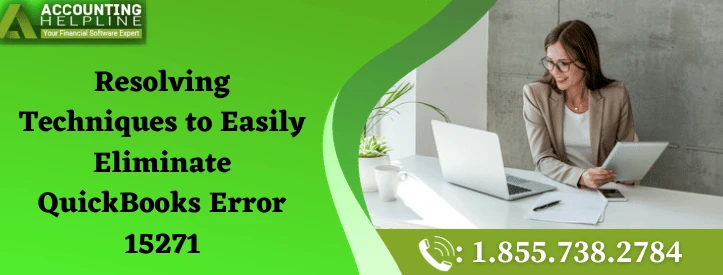 A must needed guide to fix QuickBooks Error 15271
