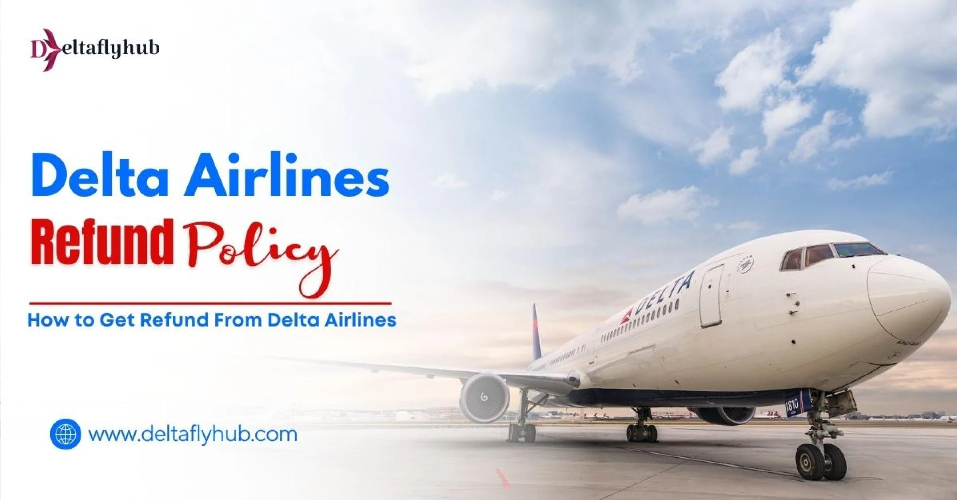 What is the Delta Airlines Refund Policy & Process
