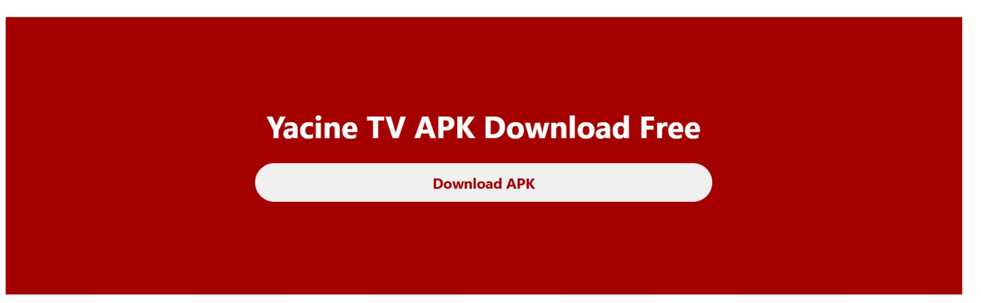 Yacine TV APK Latest Version: Download & Installation Guide