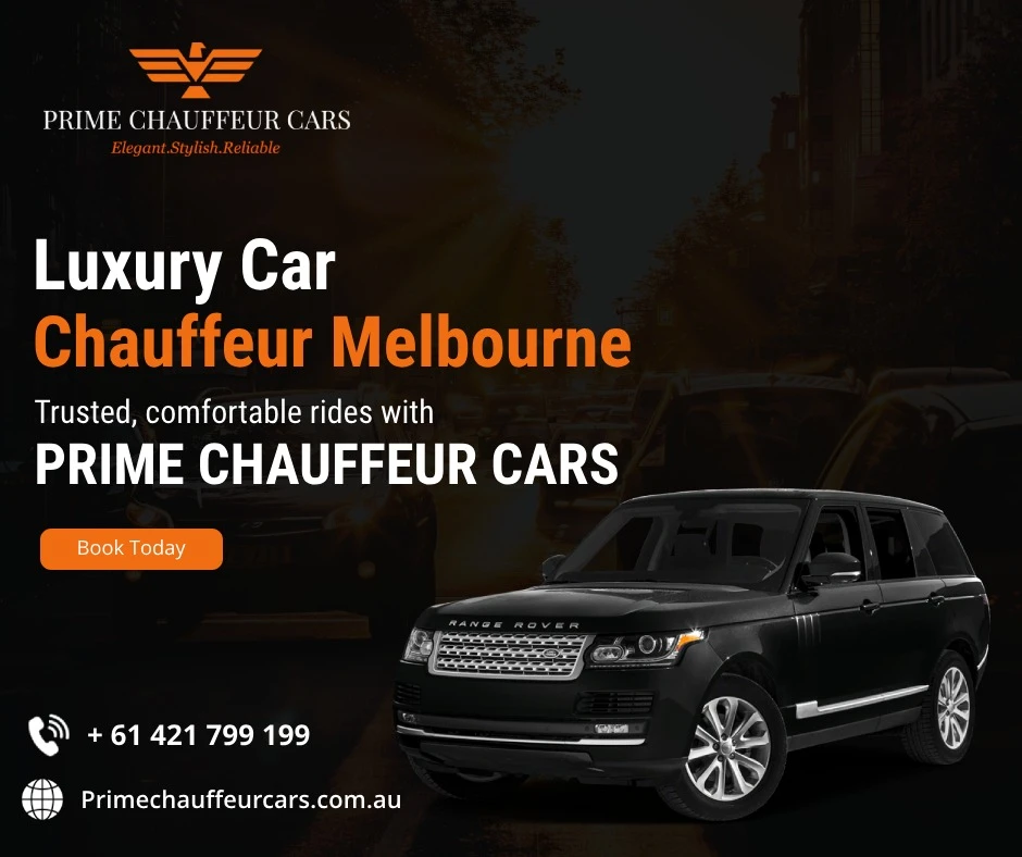Experience the Best Luxury Car Chauffeur Service in Melbourne with Prime Chauffeur Cars