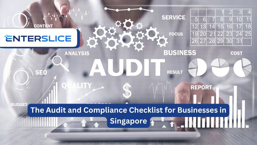 The Audit and Compliance Checklist for Businesses in Singapore