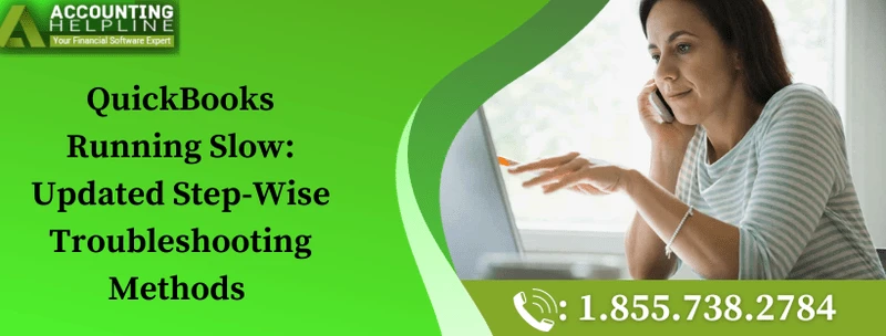 The best ever method to fix QuickBooks Running Slow