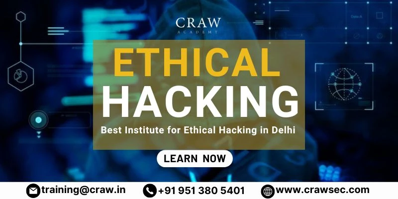 Best Institute for Ethical Hacking in Delhi 2025