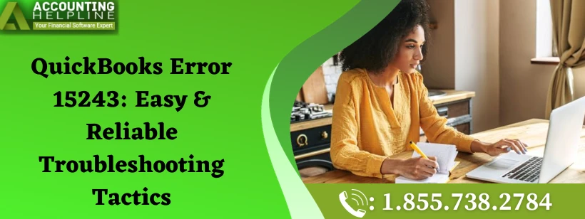 An effective method to troubleshoot QuickBooks Error 15243