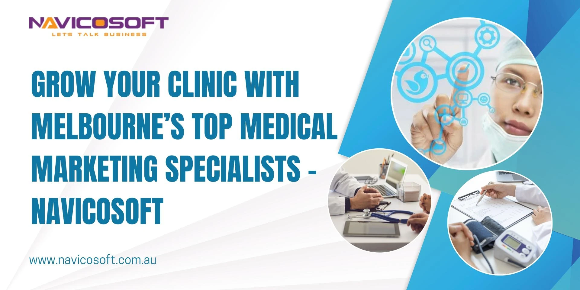 Grow Your Clinic with Melbourne’s Top Medical Marketing Specialists – Navicosof