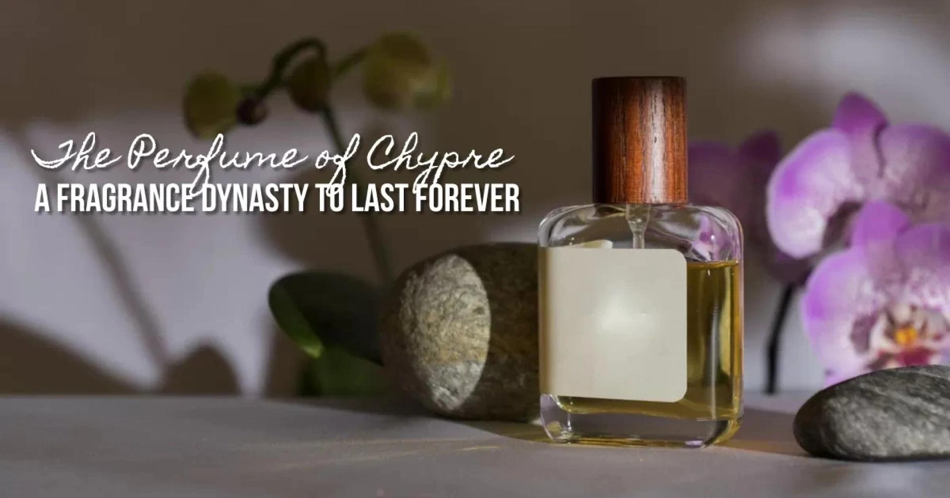 Chypre Fragrance Family & Chypre Perfume Meaning