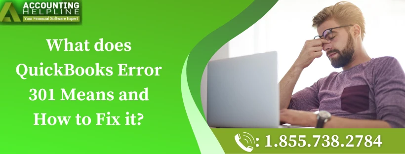 An effective way to fix QuickBooks Error 301