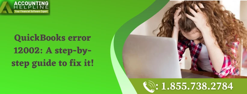 An effective way to fix QuickBooks error 12002