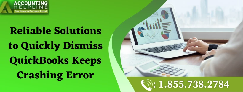 Easy method to fix QuickBooks Keeps Crashing issue