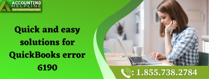 Easy method to fix QuickBooks error 6190