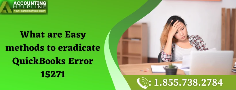 The best ever method to fix QuickBooks Error 15271