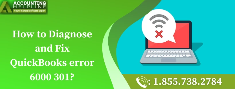 A quick fix guide for QuickBooks error 6000 301
