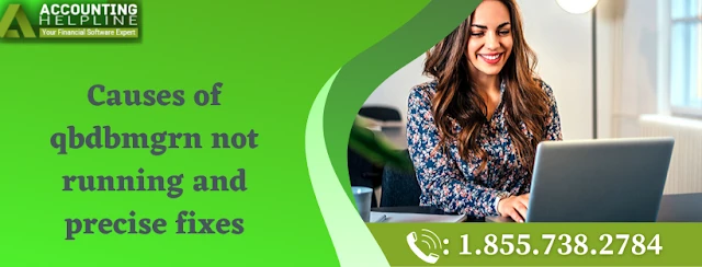 An Easy Guide To Troubleshoot QBDBMgrN Not Running Issue