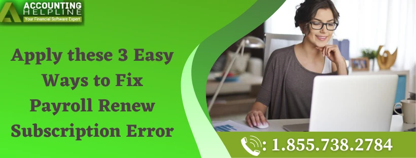 An Easy Guide To Troubleshoot Payroll Renew Subscription Error