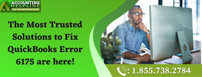 A Quick guide to fix Quickbooks error 6175