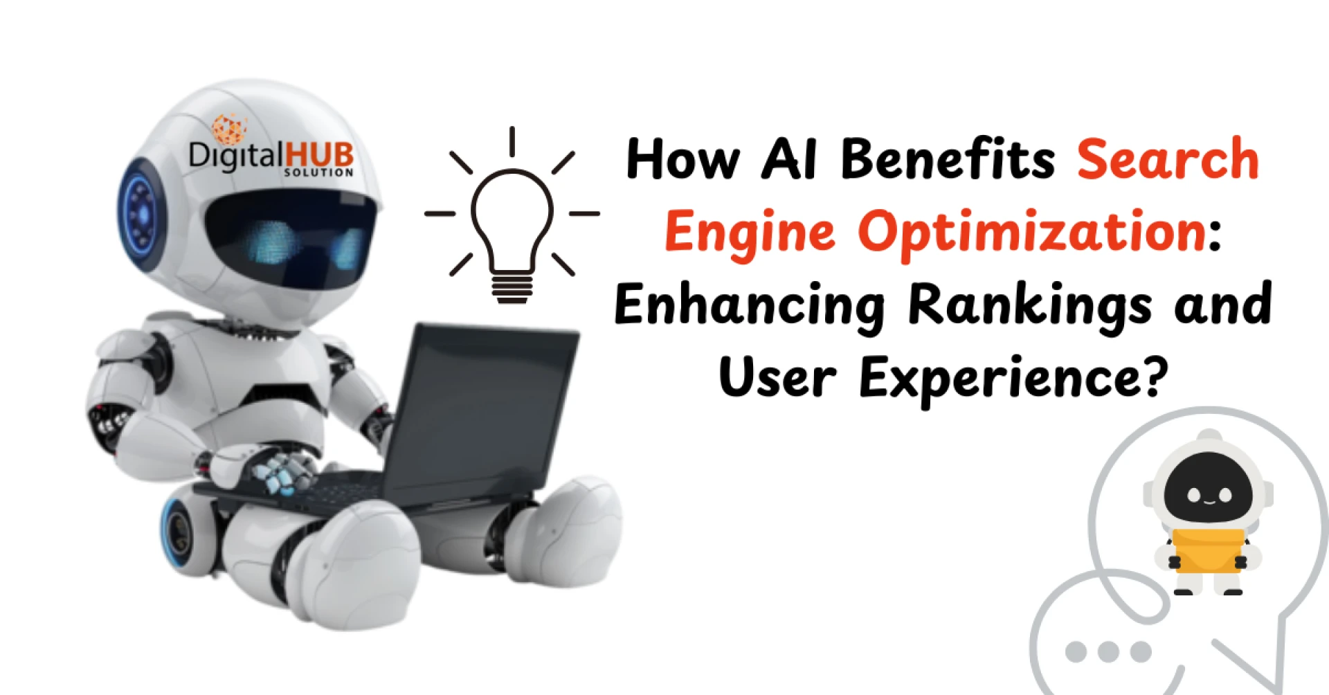 How AI Benefits Search Engine Optimization: Enhancing Rankings and User Experience?