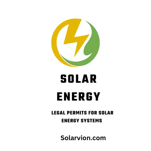 The Ins and Outs of Legal Permits for Solar Energy Systems in the USA