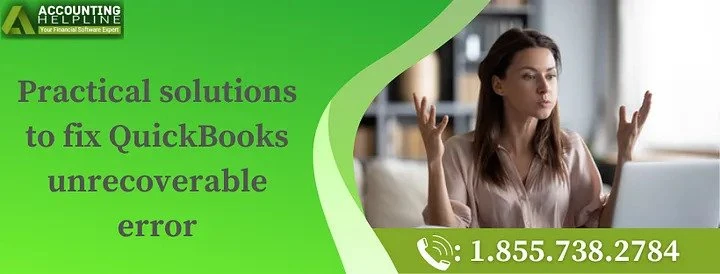 A complete guide about QuickBooks unrecoverable error