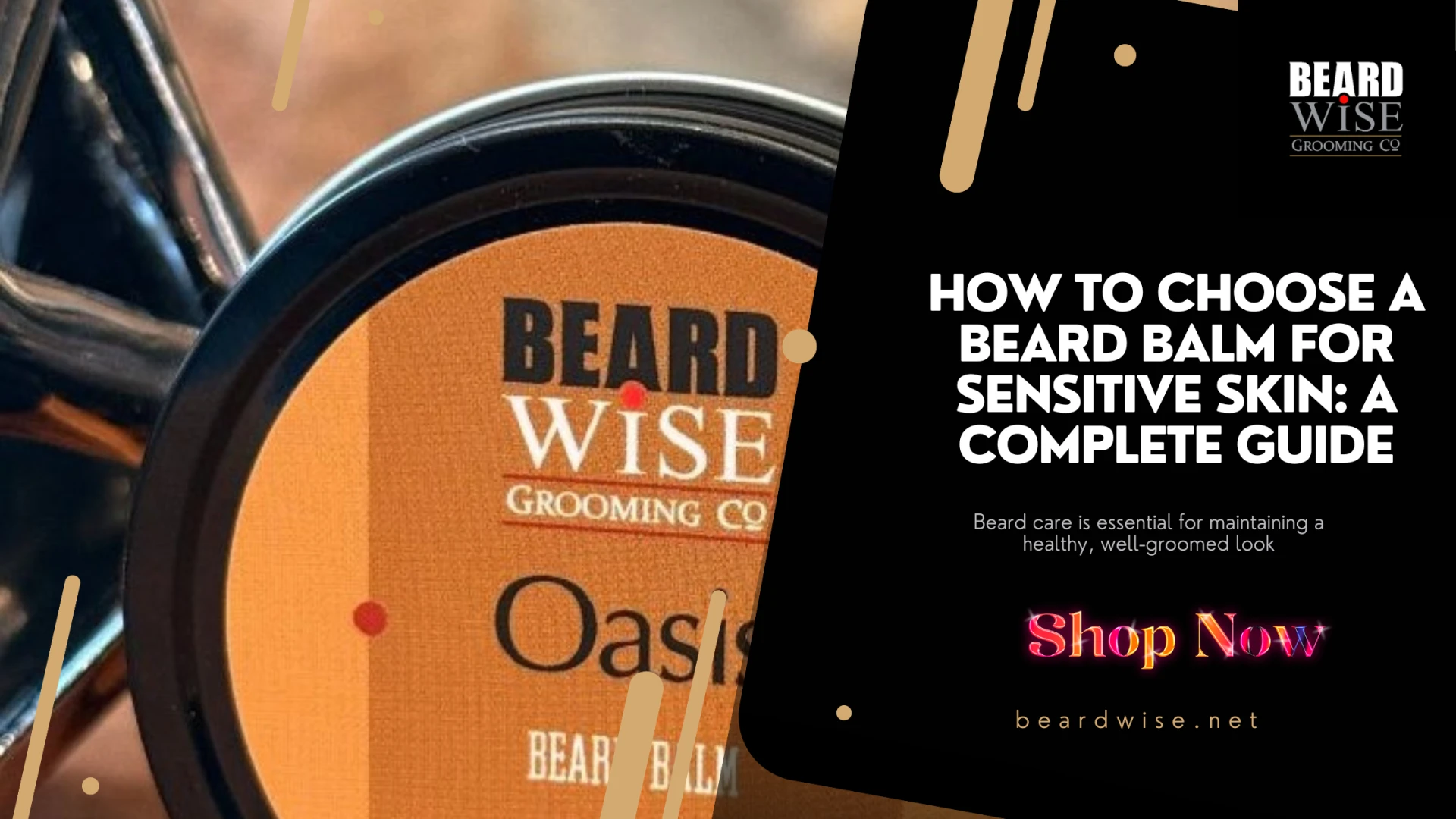 How to Choose a Beard Balm for Sensitive Skin: A Complete Guide