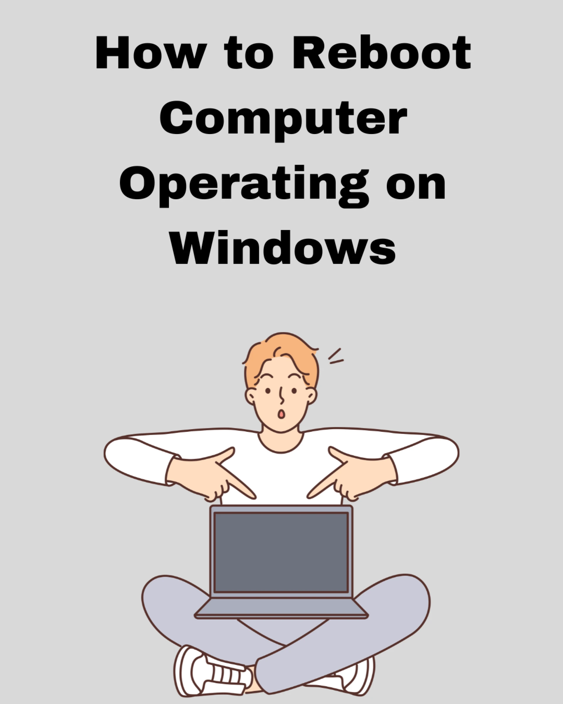 Guide to Reboot Windows Computers
