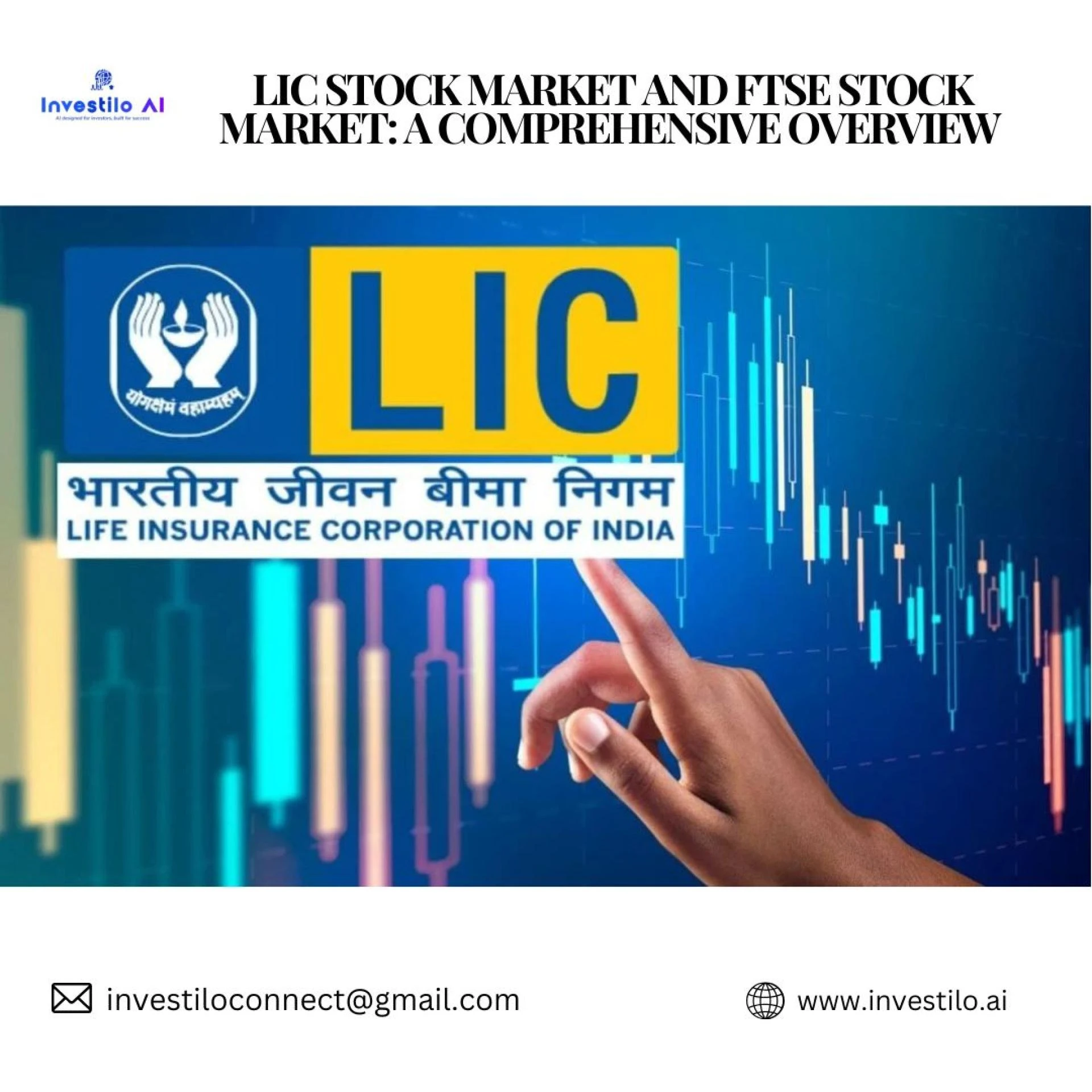  LIC Stock Market and FTSE Stock Market: A Comprehensive Overview