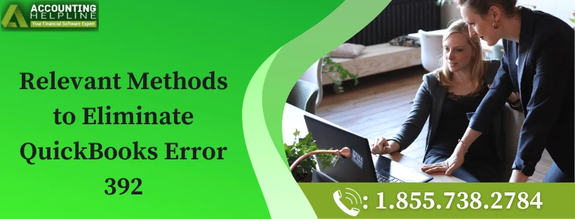 The best ever method to fix QuickBooks Error 392