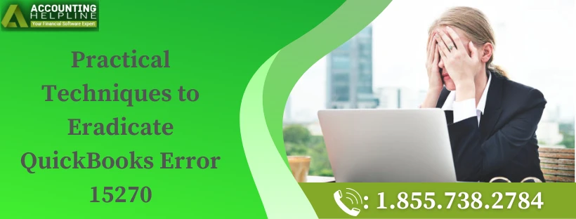 A must follow guide to fix QuickBooks Error 15270 easily