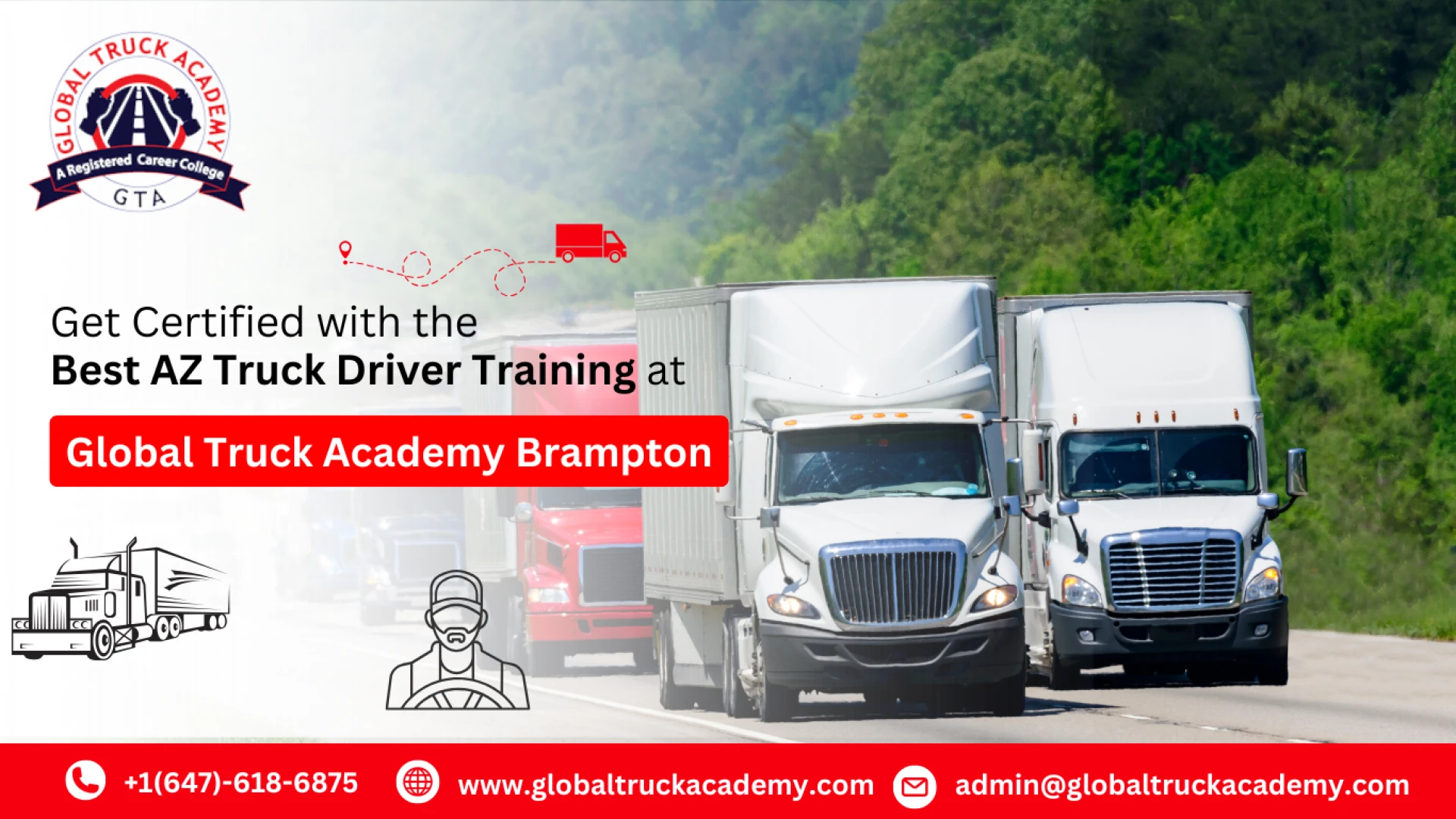 AZ Truck Driver Training Brampton: Why Global Truck Academy is the Best Choice