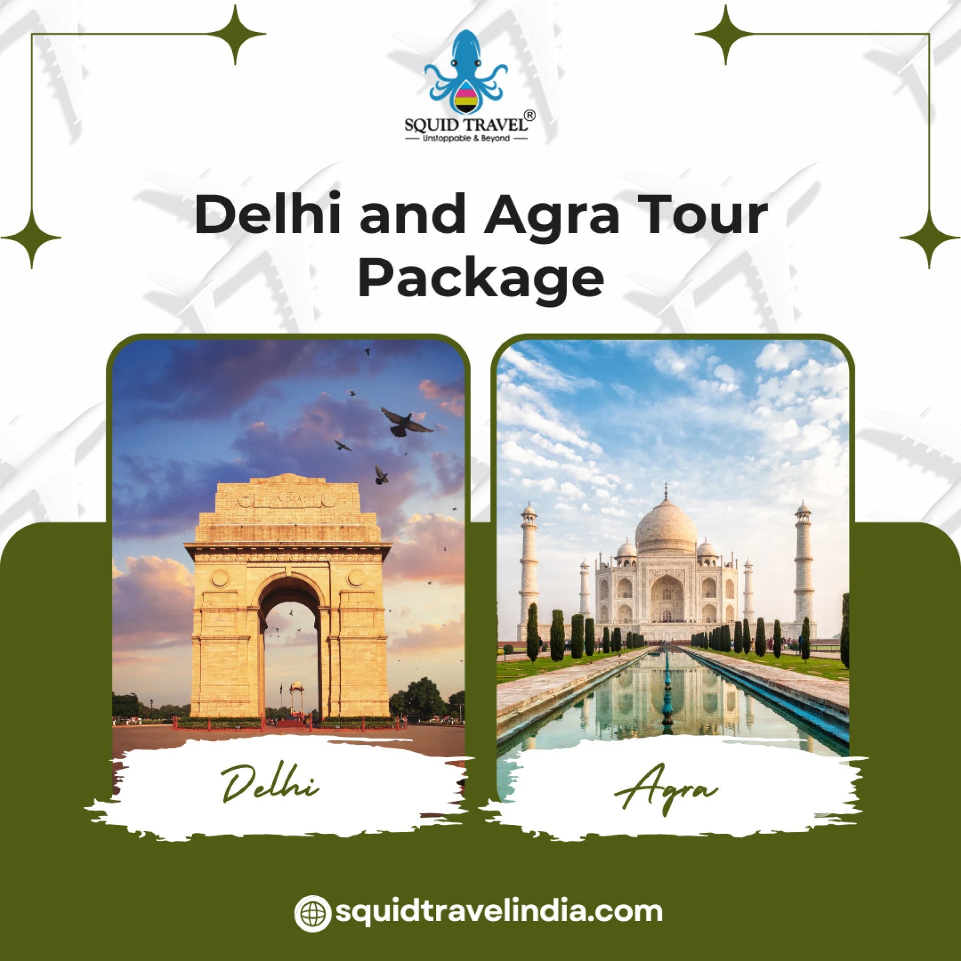 Why Squid Travel India, Delhi Agra Tour Package is Perfect for You?