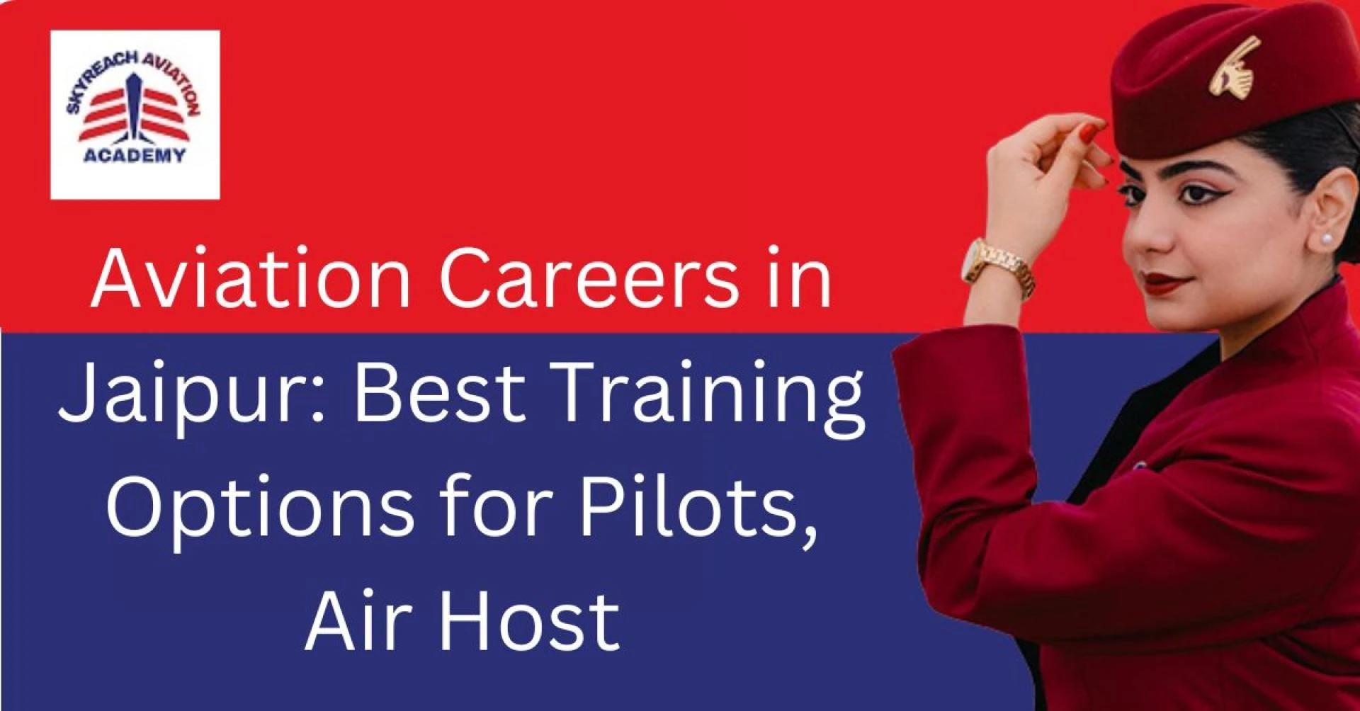 Aviation Careers in Jaipur: Best Training Options for Pilots, Air Host