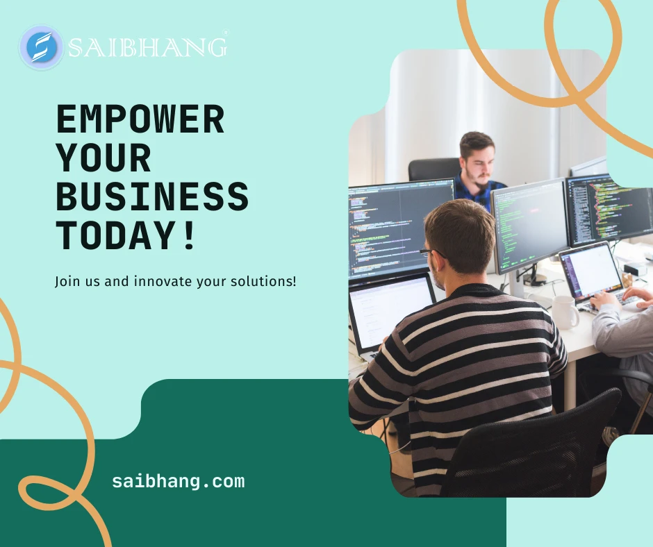 Empowering Businesses with Next-Gen Software Development: Saibhang’s Vision for the Future