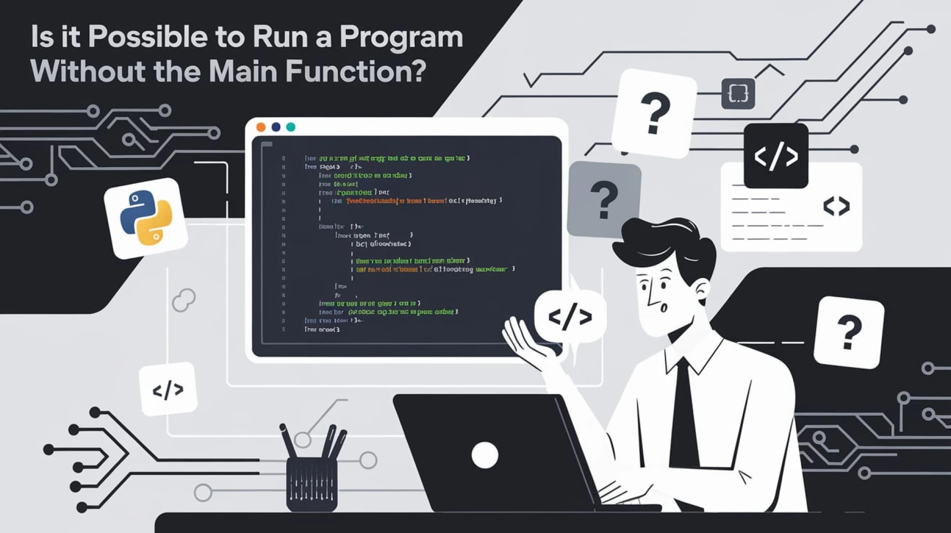 Is It Possible to Run a Program Without the Main Function?