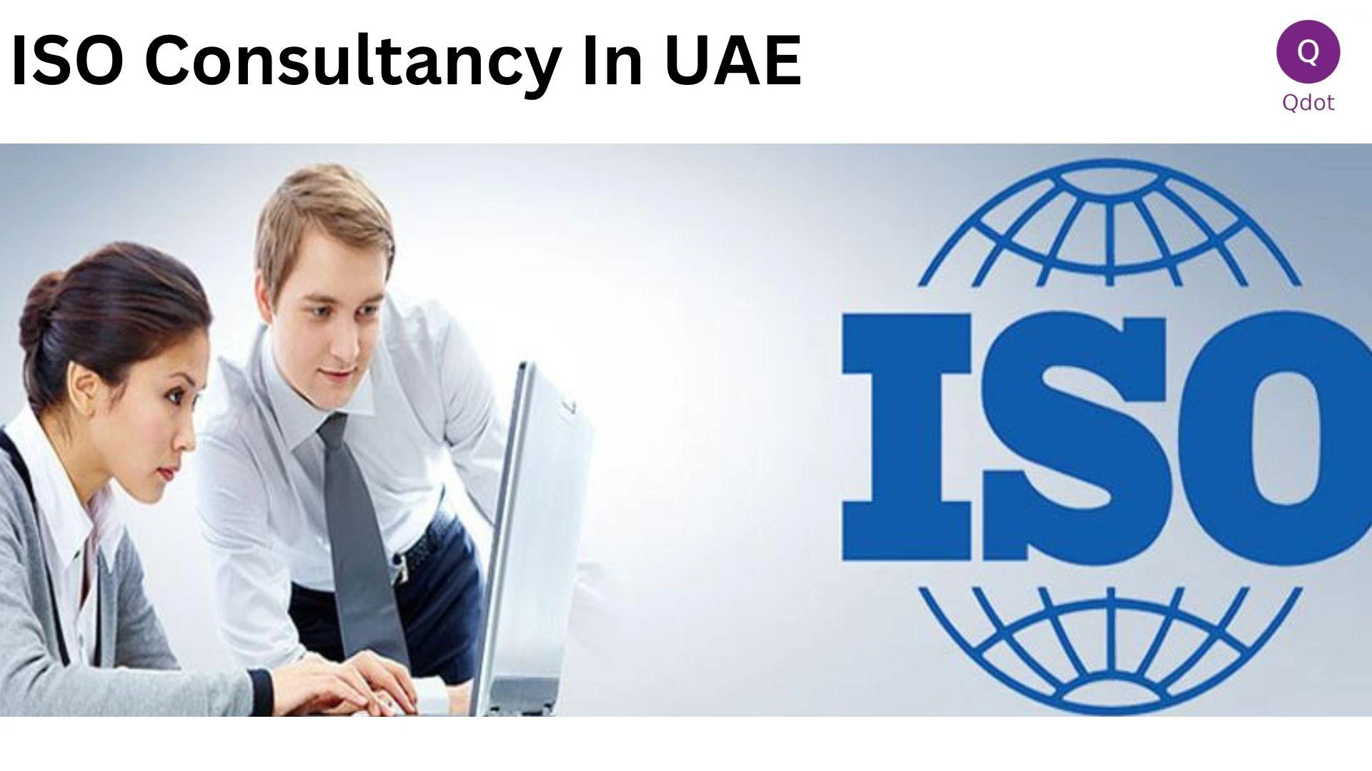Professional ISO Certification Consultants in UAE – ISO Consultancy In UAE