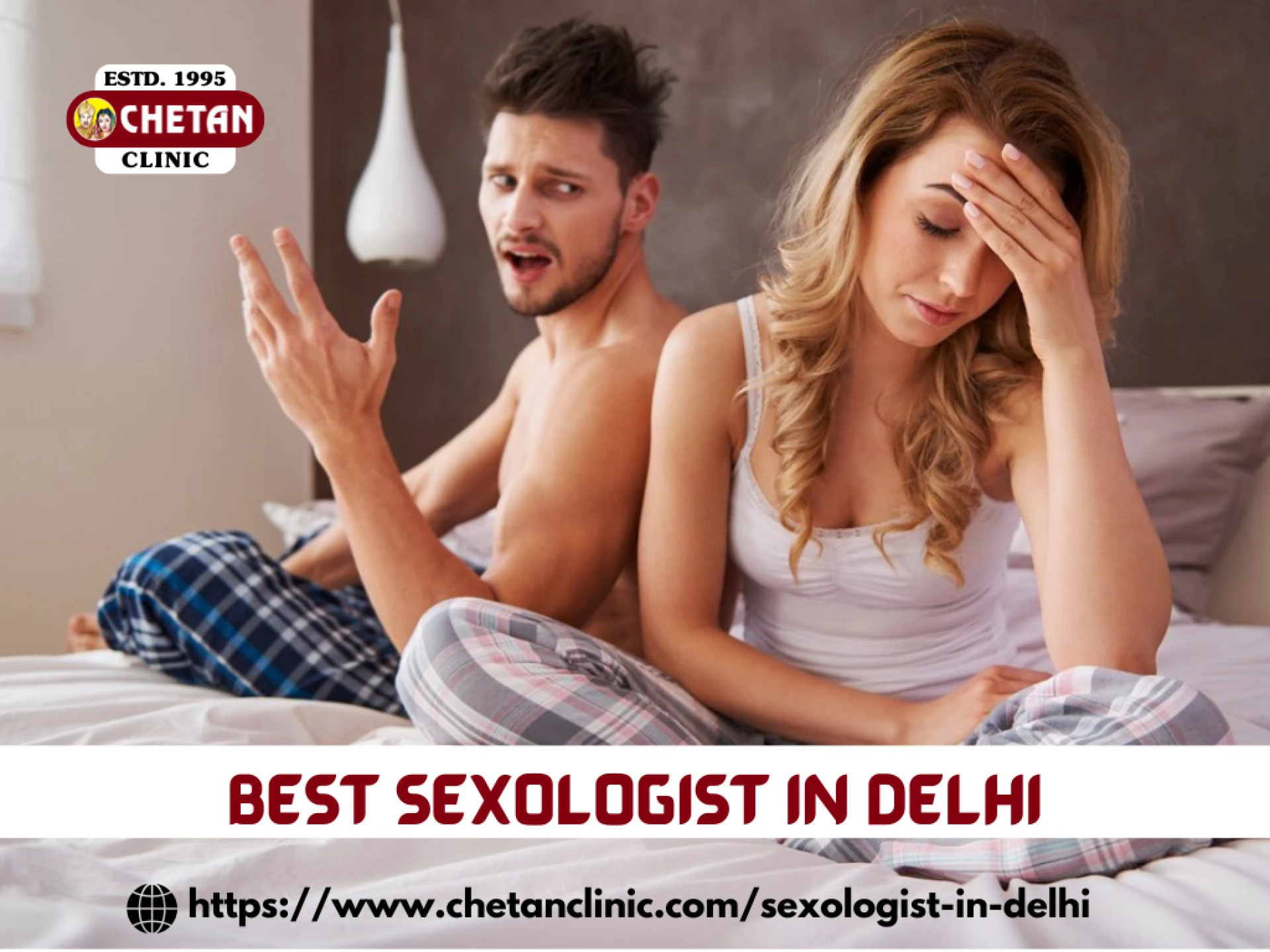 Why Chetan Clinic is the Best Sexologist in Delhi for Sexual Disorders