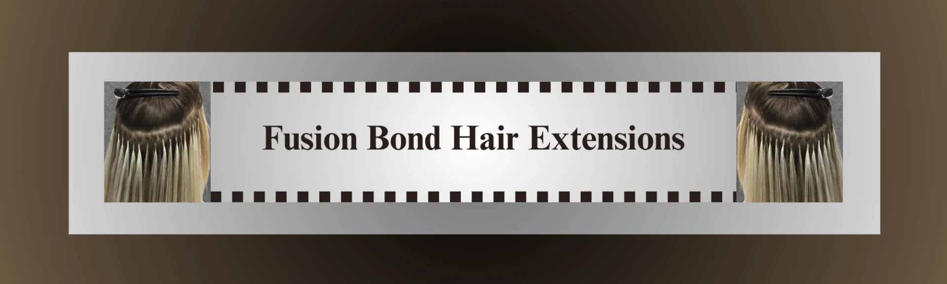 Fusion Bond Hair Extensions: The Ultimate Guide for Long-Lasting, Natural-Looking Hair