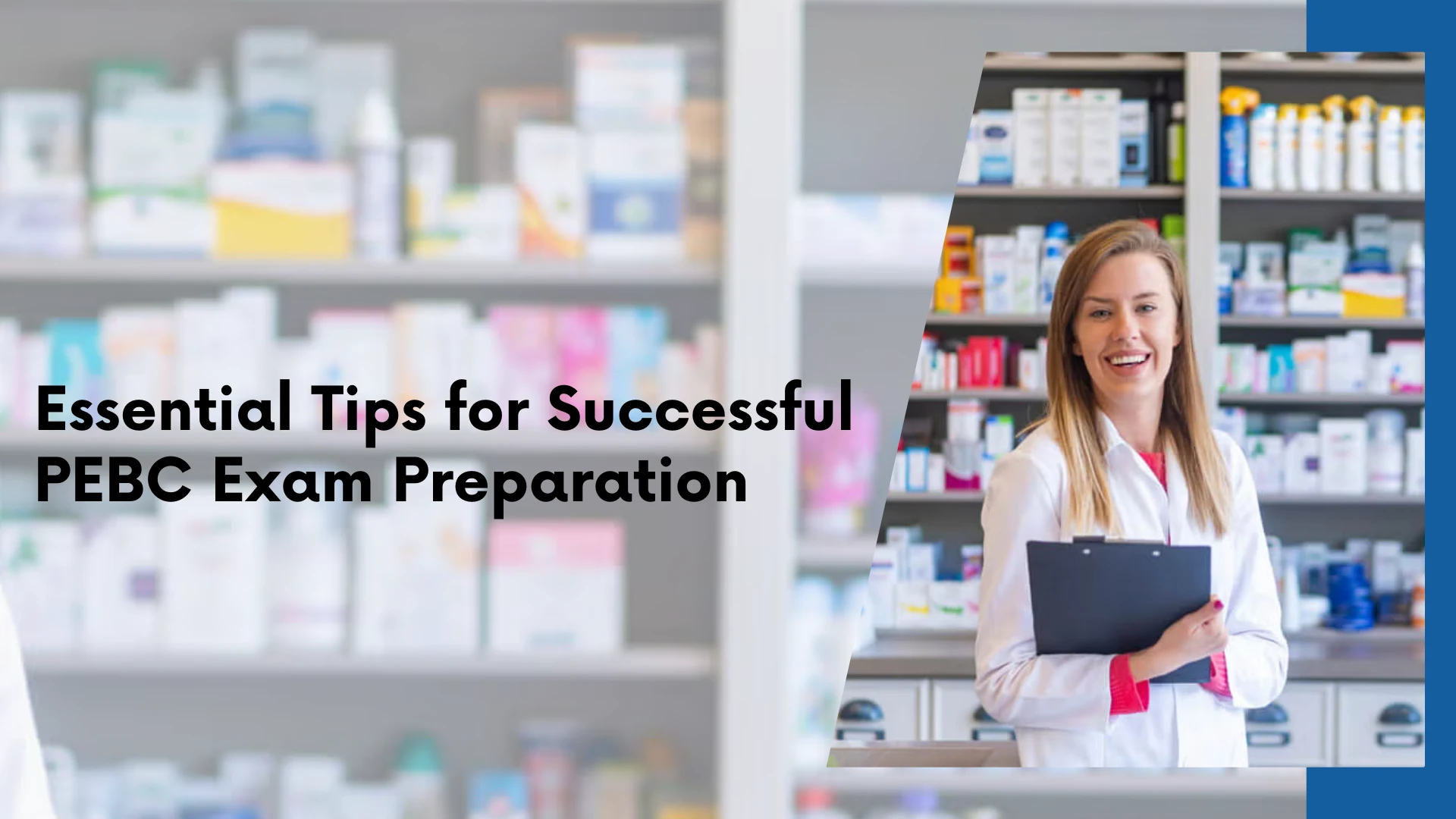 Essential Tips for Successful PEBC Exam Preparation