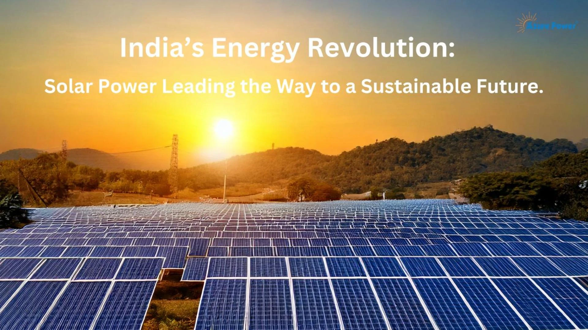 How Solar Power Generation is Transforming India’s Energy Landscape
