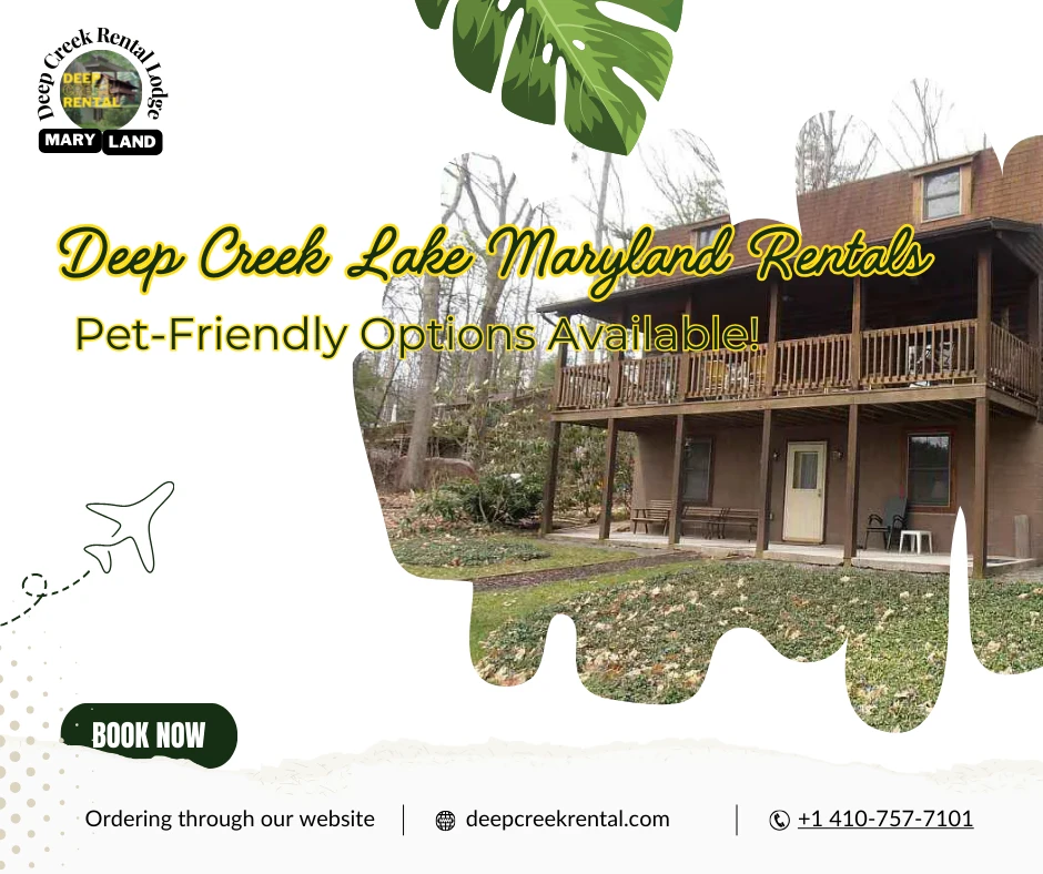 Deep Creek Lake Maryland Rentals: Pet-Friendly Options Available!
