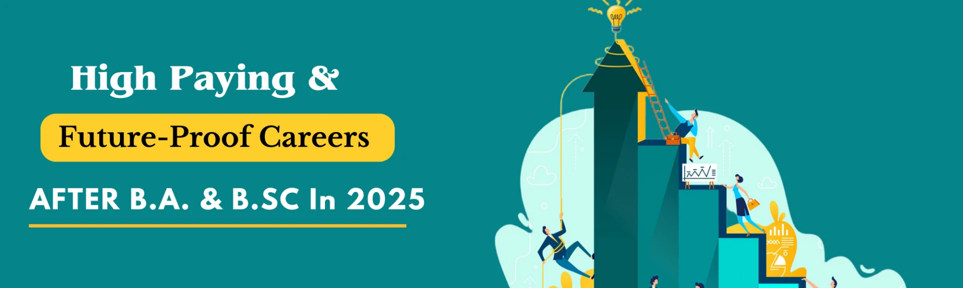 High-paying and future-proof careers after B.A. and B.Sc. in 2025