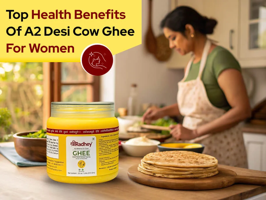 Key Health Benefits of A2 Desi Cow Ghee for Women