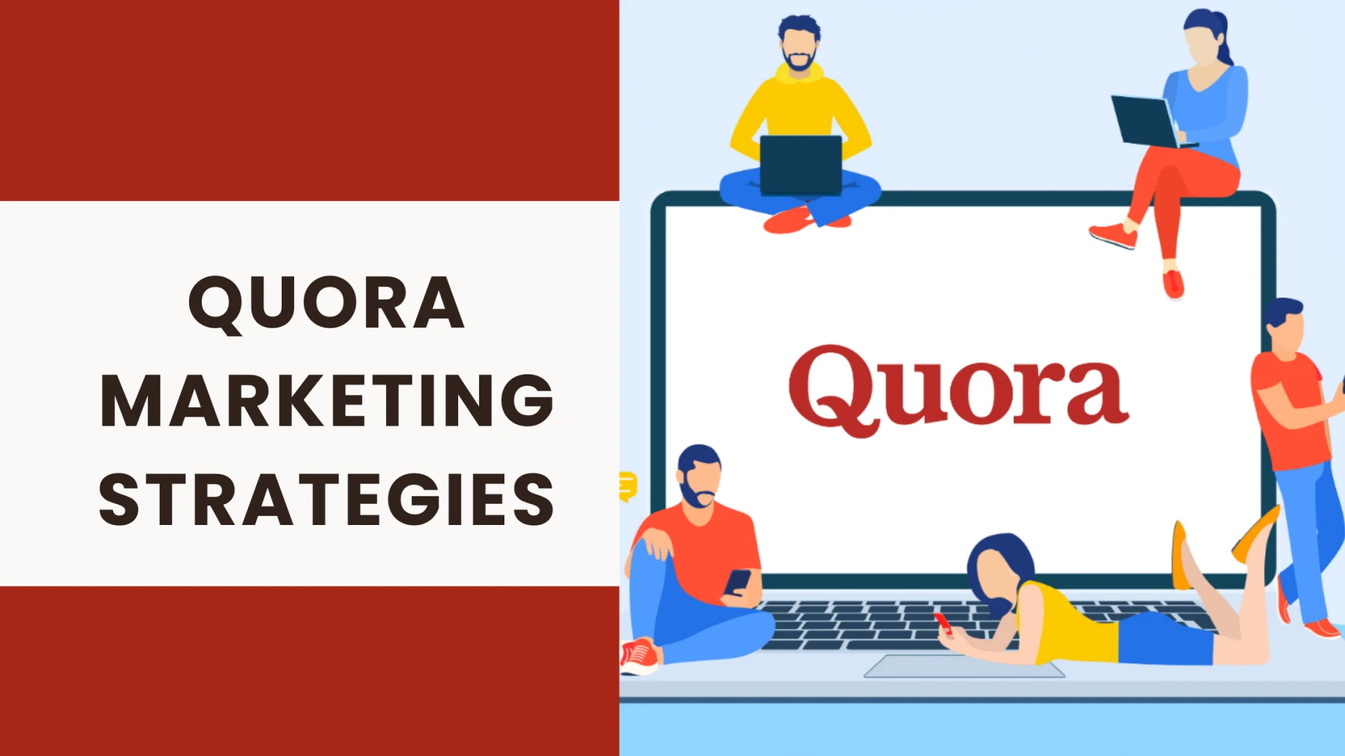 Dominate Your Niche with These Killer Quora Marketing Strategies