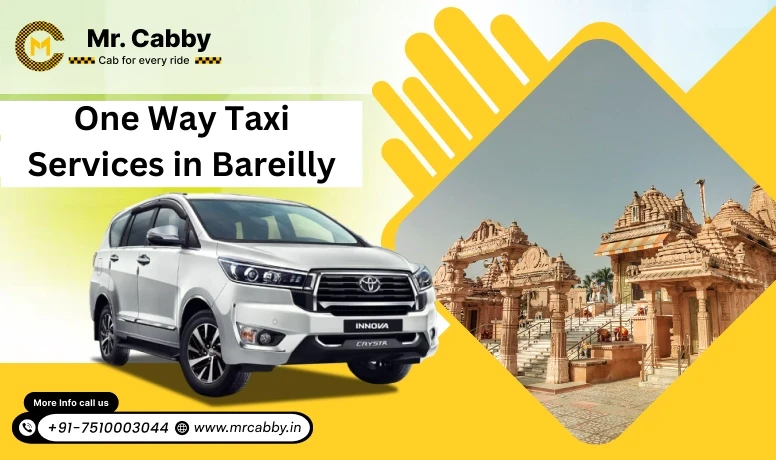 Top Destinations to Travel with One-Way Taxi from Bareilly