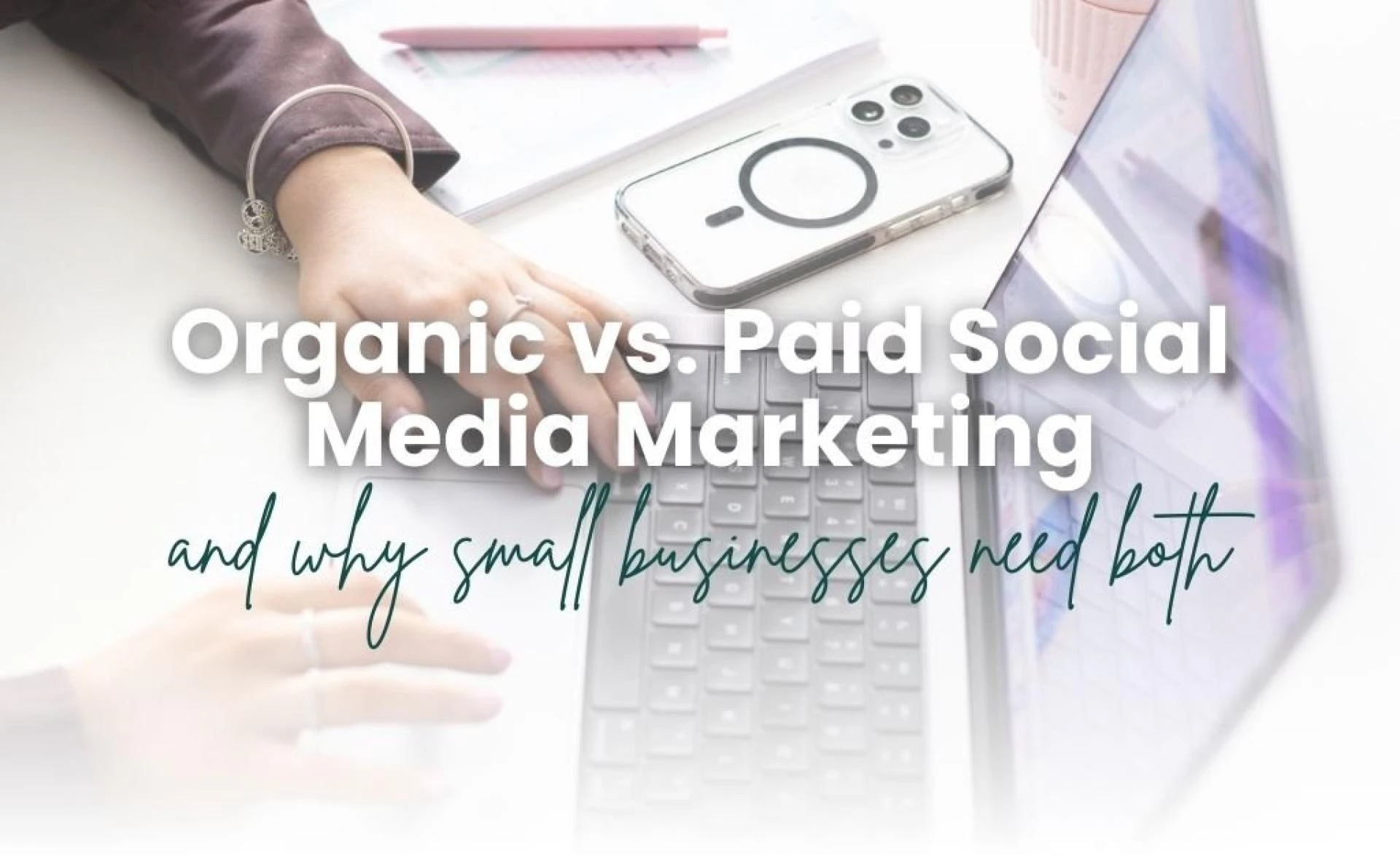 Social Media Marketing vs. Paid Ads: Which is Right for Your Business?