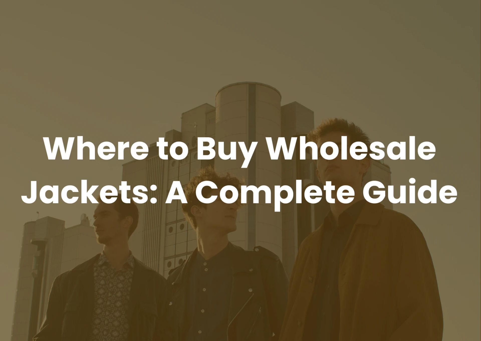 Where to Buy Wholesale Jackets: A Complete Guide