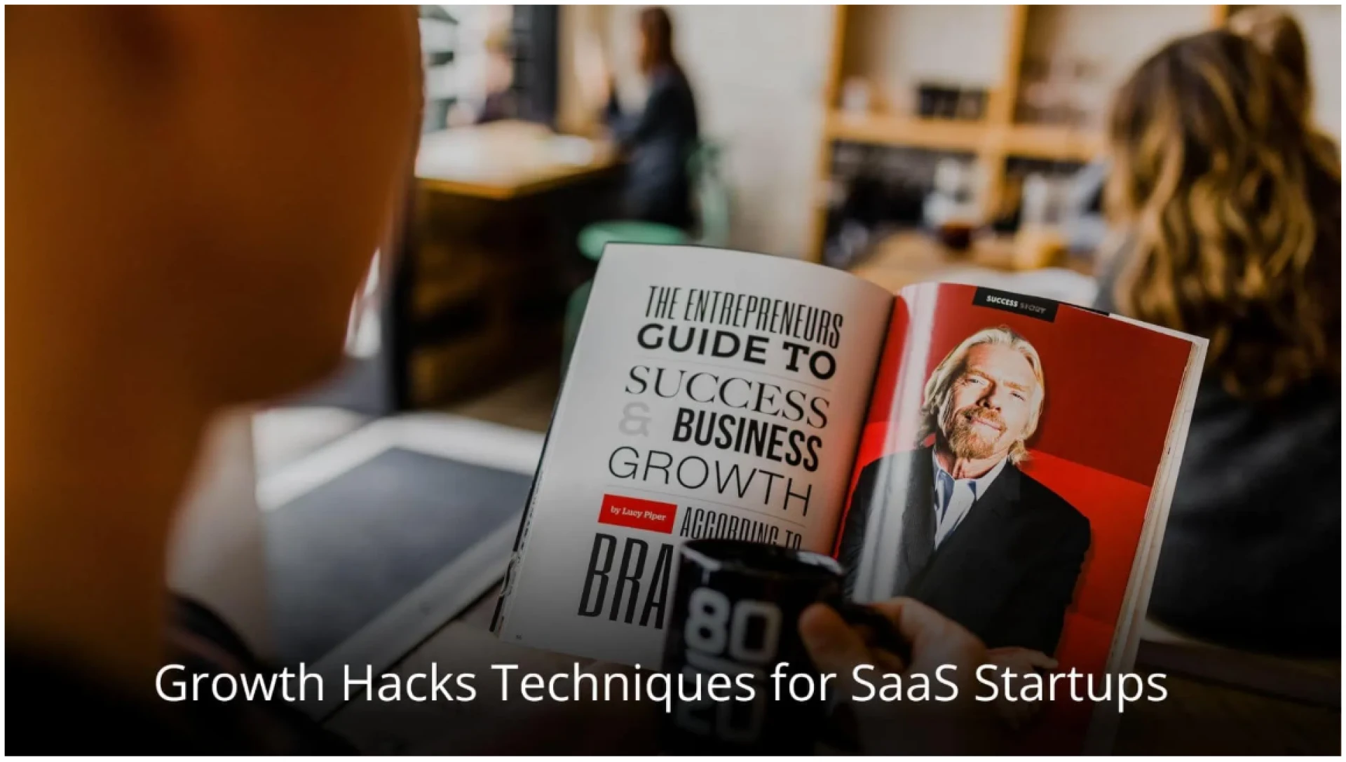 11 Growth Hacking Techniques for SaaS Startups: A Complete Guide