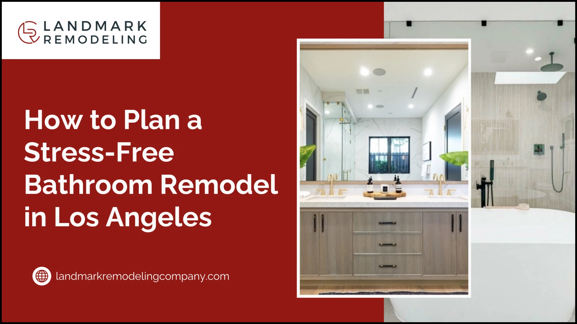 How to Plan a Stress-Free Bathroom Remodel in Los Angeles