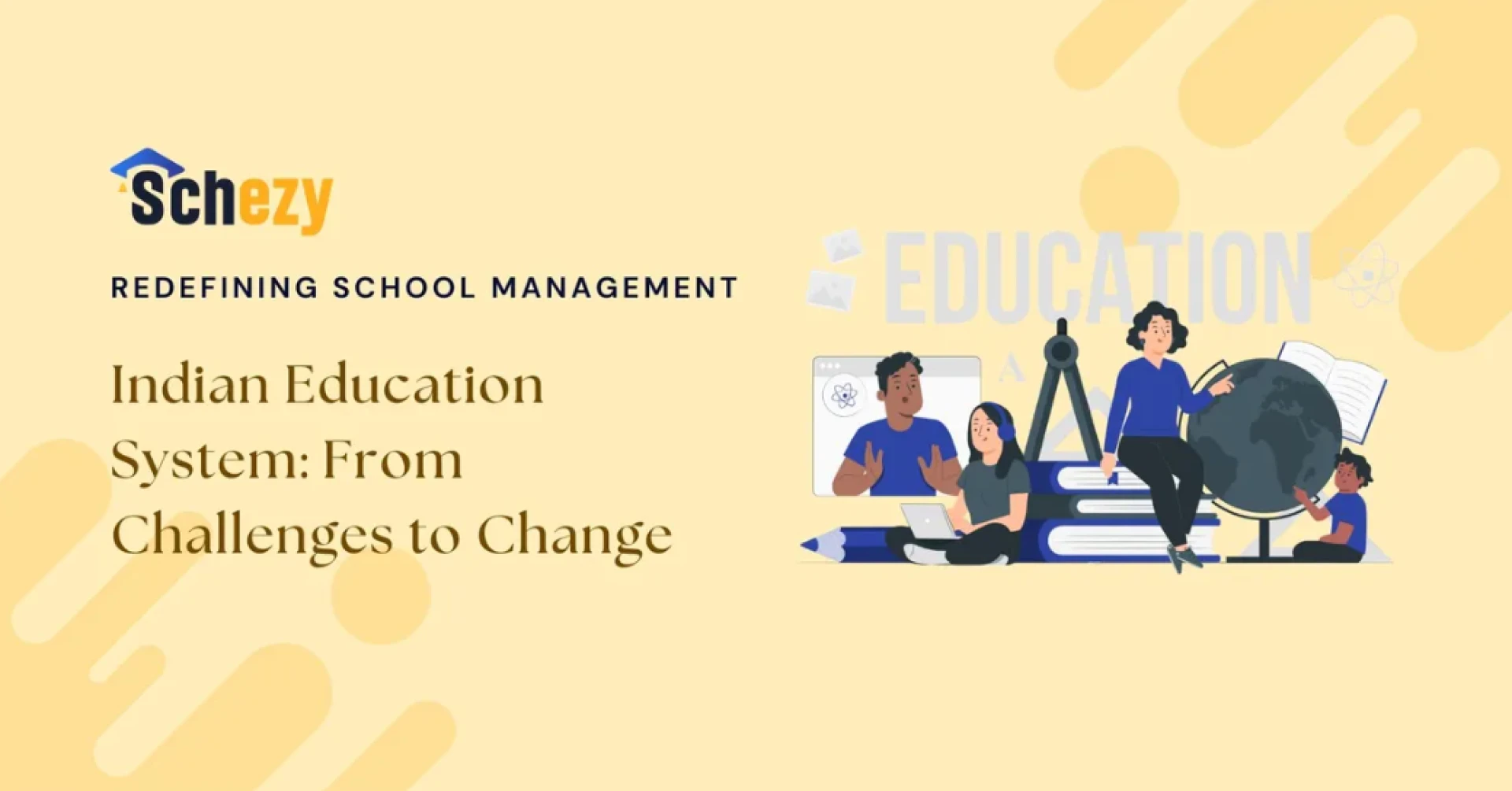 Indian Education System: Challenges and Solutions in Higher Education