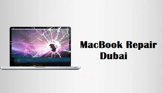 MacBook Repair Dubai – Fast & Reliable Service