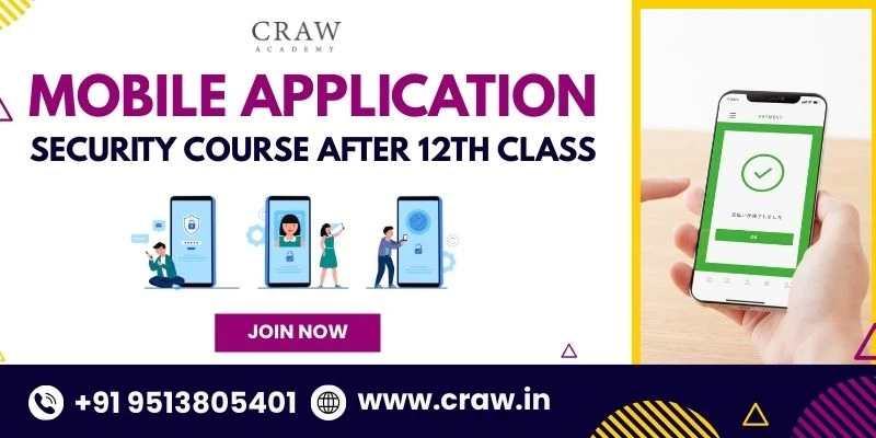 Best Mobile Application Security  Course after 12th